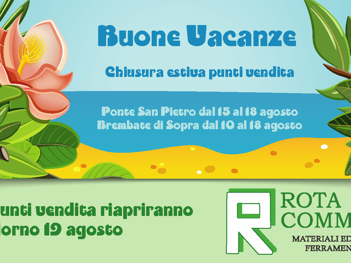 Chiusura estiva Rota Commerciale
