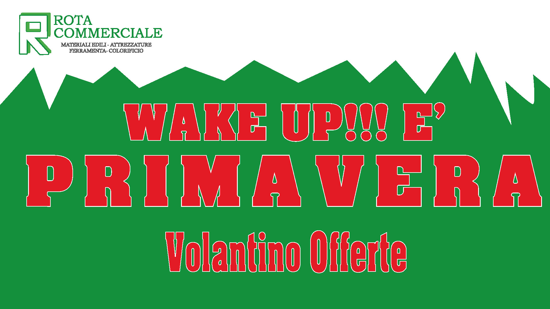 volantino offerte primavera Rota Commerciale- Bergamo- Materiali edili Bergamo- Giardinaggio Bergamo- Colorificio Bergamo- Ferramenta Bergamo